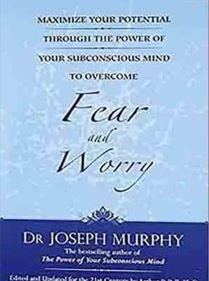 Fear and Worry