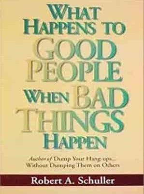 What Happens to Good People When Bad Things Happen