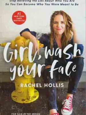 Girl Wash Your Face