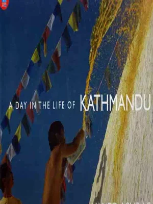 A Day In The Life Of Kathmandu Old And Rare