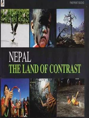 Nepal The Land Of Contrast Old And Rare
