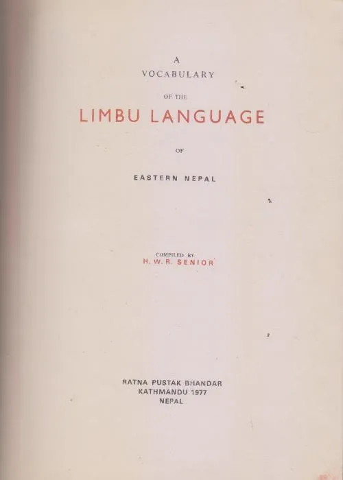 A Vocabulary of the Limbu Language (Biliotheca)