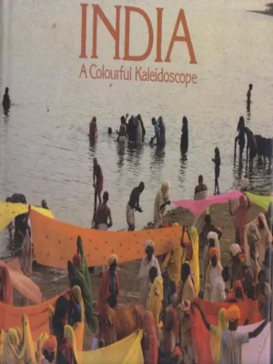 India A Colourful Kaleidoscope