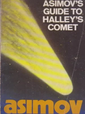 Asimov's Guide to Halley's Comet