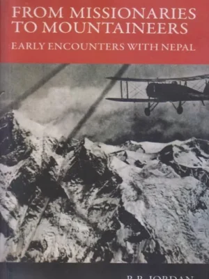 From Missionaries To Mountaineers