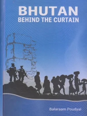 Bhutan Behind the Curtain
