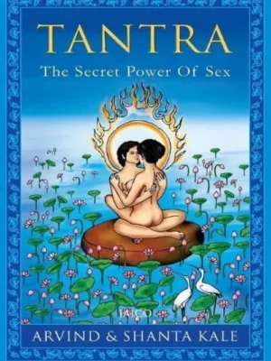 Tantra (The Secret Power of Sex)