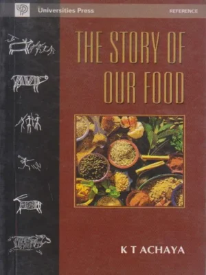The Story of Our Food