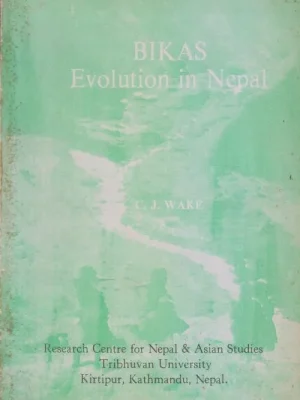 Bikas Evolution in Nepal