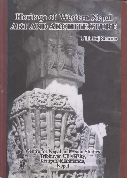 Heritage of Western Nepal Art and Architecture