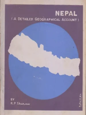 Nepal (A Detailed Geographical Account)