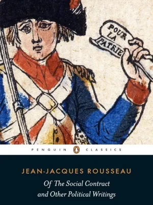 Of The Social Contract and Other Political Writing