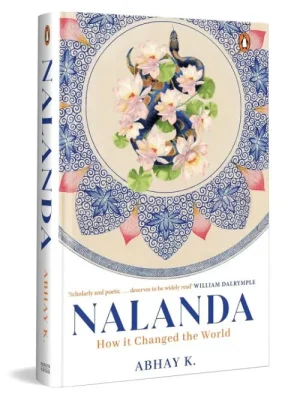 Nalanda (How It Changed the World)