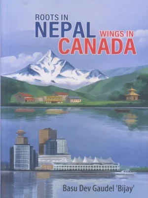 Roots in Nepal Wings in Canada