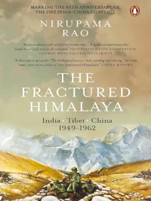 The Fractured Himalaya (India Tibet China )