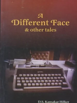 A Different Face & Other Tales