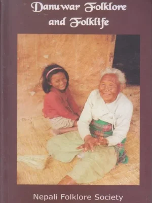 Danuwar Folklore and Folklife