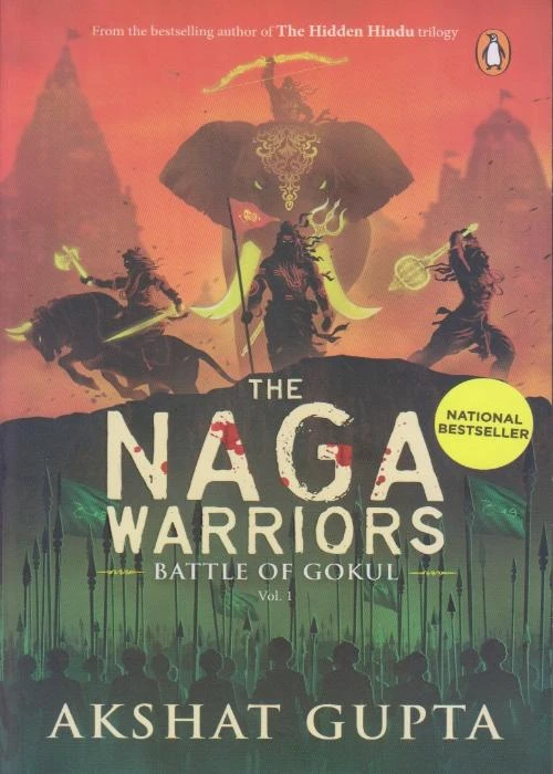 The Naga Warriors (Battle of Gokul Vol 1) – Akshat Gupta